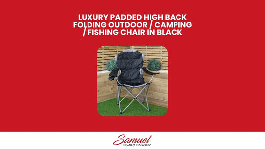 Luxury Padded High Back Folding Outdoor / Camping / Fishing Chair in Black