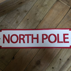 71cm Metal Christmas North Pole Festive Sign With Red Writing
